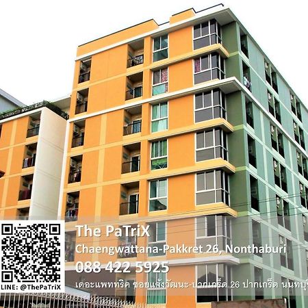The Patrix Chaengwattana Aparthotel Nonthaburi Ngoại thất bức ảnh